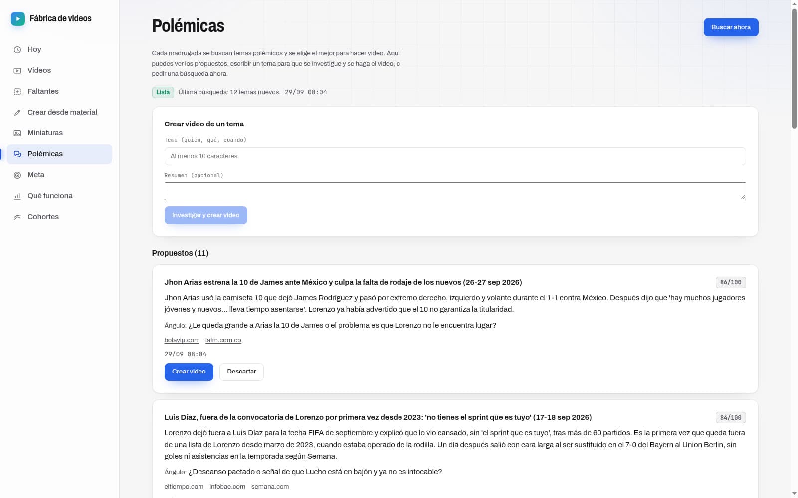 Página de polémicas con los temas propuestos por el buscador, su puntaje, sus fuentes y los botones Crear video y Descartar
